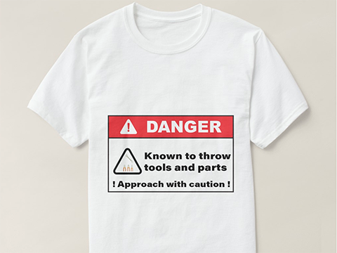 Danger: Known to throw tools Tshirt by Glitter Bitter.com